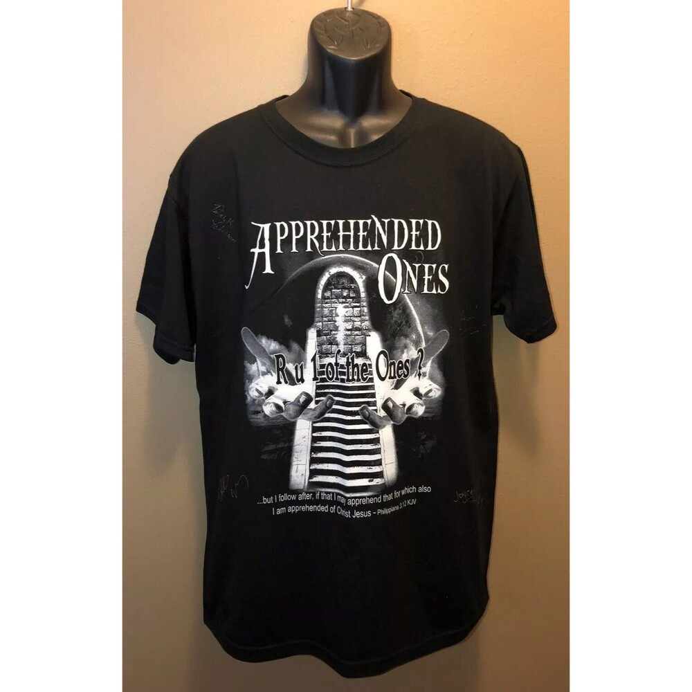 APPREHENDED ONES R U 1 Of The Ones? Band Signed T-Shirt NOVEIL Christian Gospel